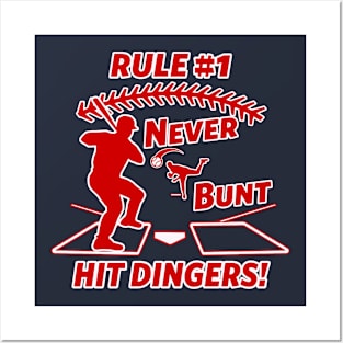 Never Bunt Hit Dingers Funny Baseball T-shirt Posters and Art